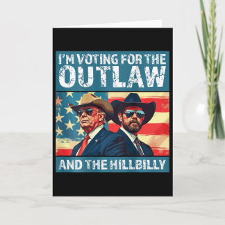 Carte Je vote pour le hors-la-loi et le Hillbilly Trump
