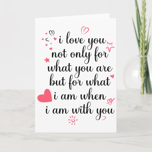 Carte je vous aime non seulement pour ce que vous êtes m (Devant)