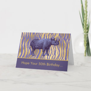Carte J'espère que votre 50e anniversaire est Rhinoceros
