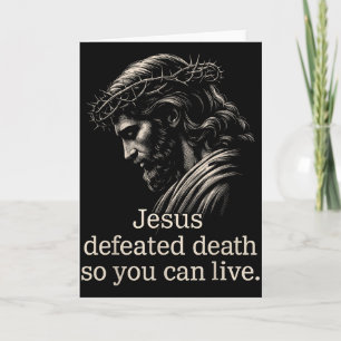 Carte Jésus a vaincu la mort pour que vous puissiez vivr