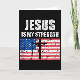Carte Jésus Est Ma Force Drapeau Usa Croix Chrétienne Ar
