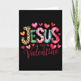 Carte Jésus est ma Saint-Valentin Cœur Religieux Chrétie