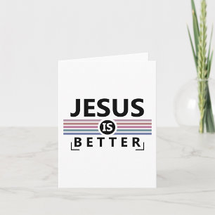 Carte Jésus est mieux
