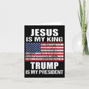 Carte Jésus est mon roi Trump est mon président 