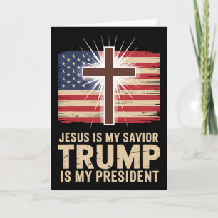 Carte Jésus est mon sauveur Trump est mon président poli