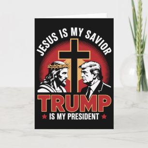 Carte Jésus est mon sauveur Trump est mon président Pro-