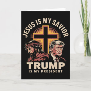 Carte Jésus est mon sauveur Trump est mon président Reli