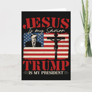 Carte Jésus est mon sauveur Trump est mon président Trum