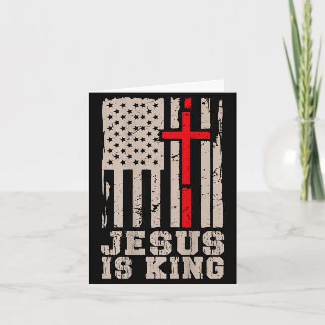 Carte Jesus Is King Christ Lord Patriotic Christian Amer (Devant)