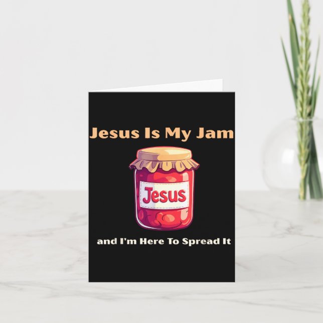 Carte Jesus Is My Jam And I'm Here To Spread It Christia (Devant)