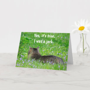 Carte J'Étais Un Jerk Cat Excuses