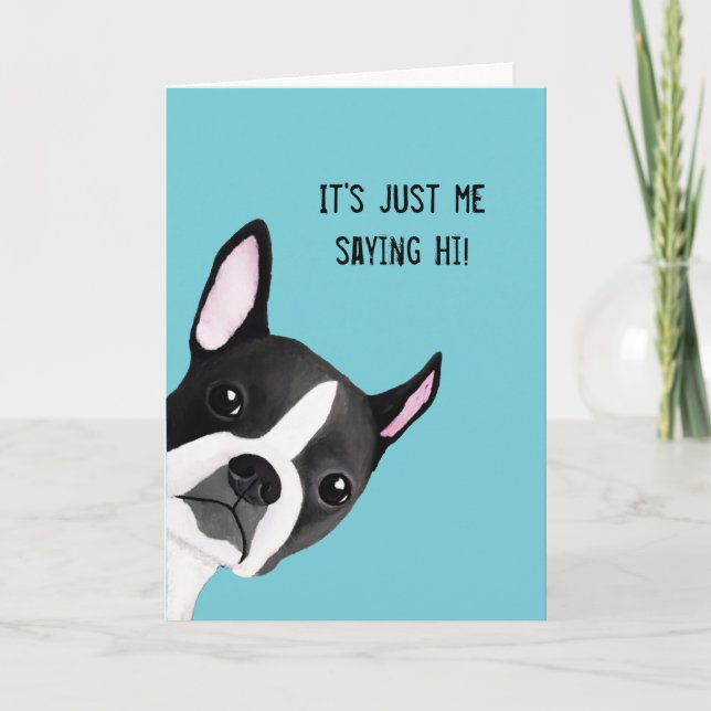 Carte Jeter un coup d'oeil Boston Terrier a illustré la (Devant)