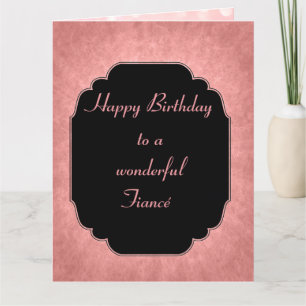 Carte Joli rose moderne Joyeux anniversaire Fiance