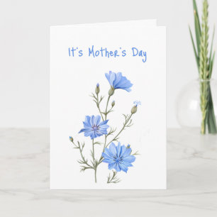 Carte Jolie fête des mères Belle chicorée sauvage bleue 