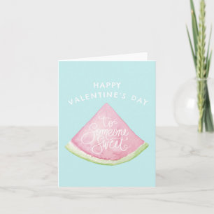 Carte Jolie pastèque Quelqu'un de doux Saint-Valentin