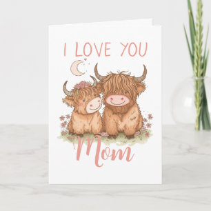 Carte Jolie vache Highland et maman Je t'aime Fête des M