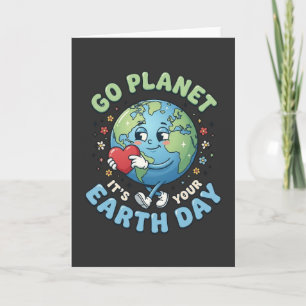 Carte Journée amusante de la Terre, vas-y planète c'est 
