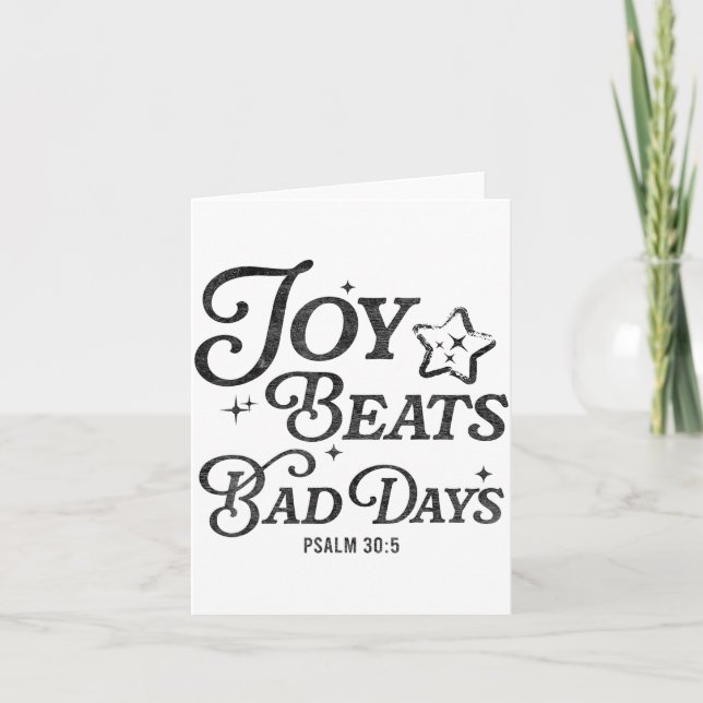 Carte Joy Beats Bad Days Psalm 30_5 Uplifting Christian  (Devant)