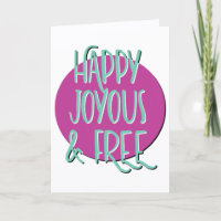Joyeuse et libre devise anniversaire