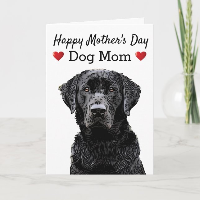 Carte Joyeuse fête des mères, maman de chien Lab noir (Devant)