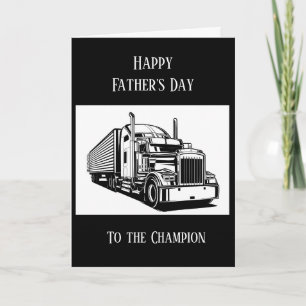 Carte Joyeuse Fête des Pères Conducteur de Semi-Remorque