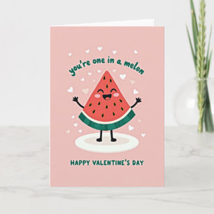 Carte Joyeuse Saint-Valentin One In A Melon