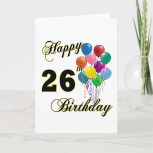 Carte Joyeux 26e anniversaire cadeaux avec ballons