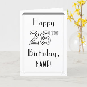 Carte Joyeux 26ème anniversaire, Art Déco Style avec Nom