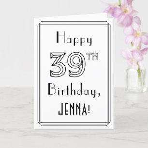 Carte Joyeux 39e anniversaire, style Art déco avec nom p