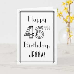 Carte Joyeux 46ème anniversaire, style Art Déco avec nom