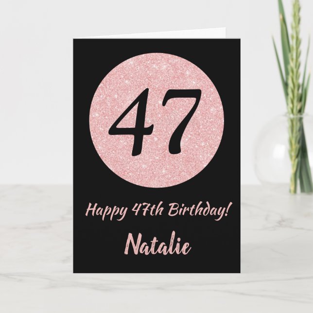 Carte Joyeux 47e anniversaire Noir et Rose Or rose (Devant)