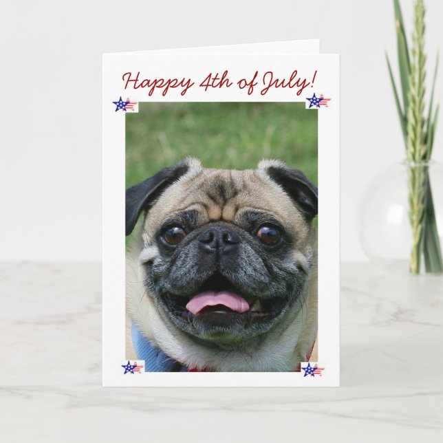 Carte Joyeux 4 juillet chien Carlin (Devant)