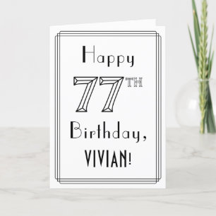 Carte Joyeux 77ème anniversaire, Art Déco Style avec Nom