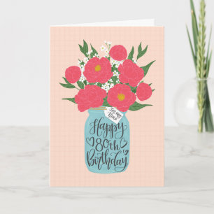 Carte Joyeux 80e anniversaire nièce avec Mason Jar de fl