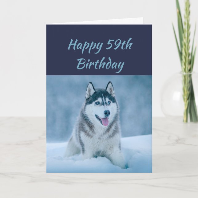 Carte Joyeux anniversaire 59e Cinquante-neuf Husky Dog H (Devant)