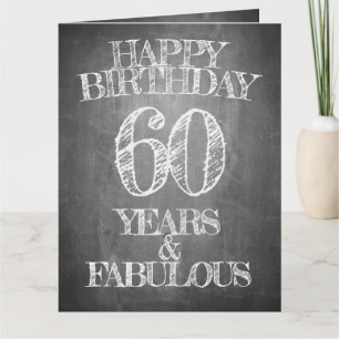 Carte Joyeux anniversaire - 60 ans & Fabuleux en chalkbo
