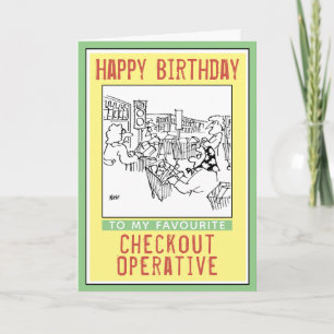 Carte Joyeux anniversaire à un opératif de caisse.