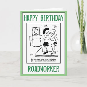 Carte Joyeux anniversaire à un travailleur routier.