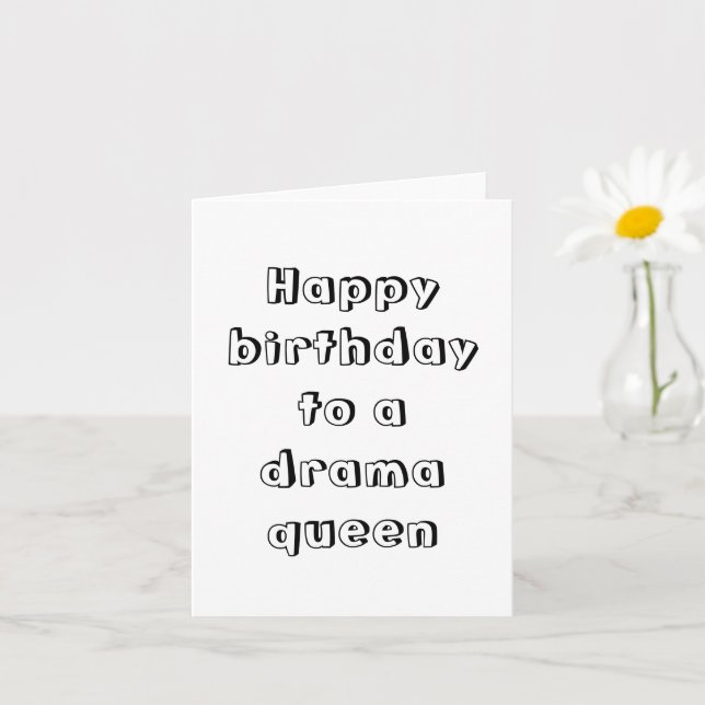 Carte Joyeux anniversaire à une reine de théâtre (Petite plante)