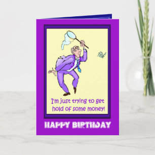 Carte Joyeux anniversaire, attrapeur d'argent