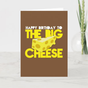 Carte Joyeux anniversaire au GRAND FROMAGE