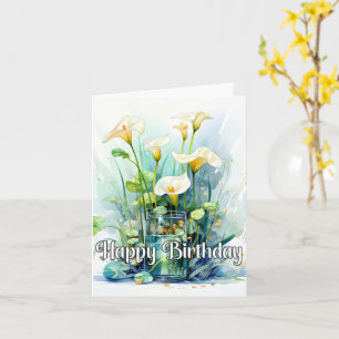 Carte Joyeux anniversaire Calla Lilies Fleurs