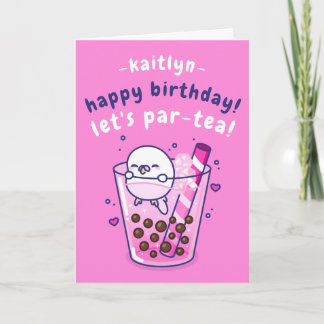 Carte Joyeux Anniversaire Cartoon Pun Party Bubble Tea