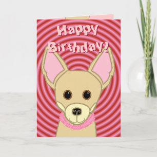 Carte Joyeux anniversaire Chihuahua