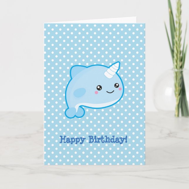 Carte Joyeux anniversaire de Kawaii Narwhal (Devant)