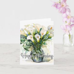 Carte Joyeux anniversaire de la floraison de Calla Lys