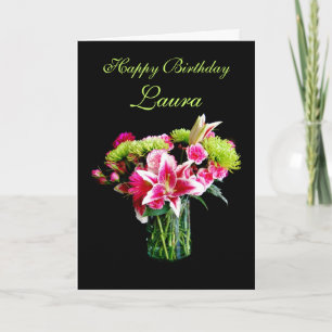 Carte Joyeux anniversaire de Laura, bouquet de lis