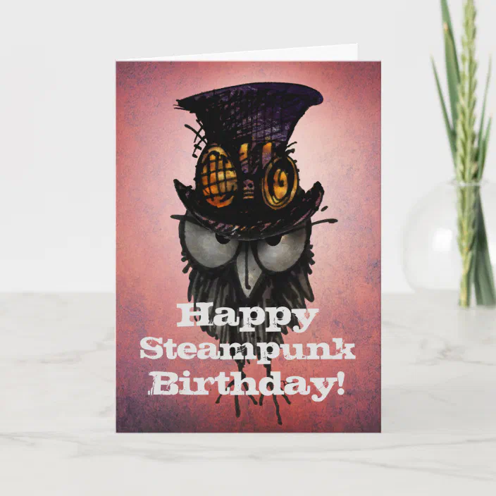 Carte Joyeux Anniversaire De Steampunk Hibou Zazzle Ca