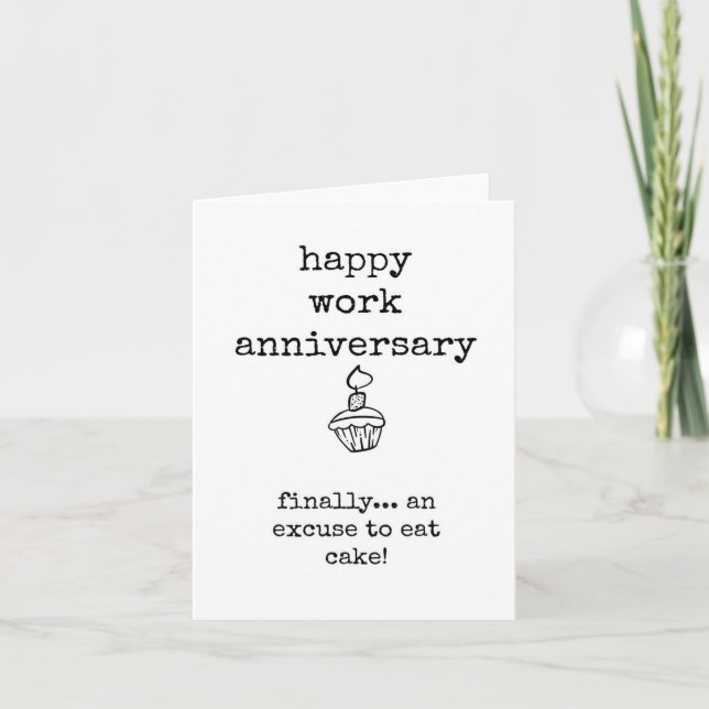 Carte Joyeux anniversaire de travail, une excuse pour ma (Devant)