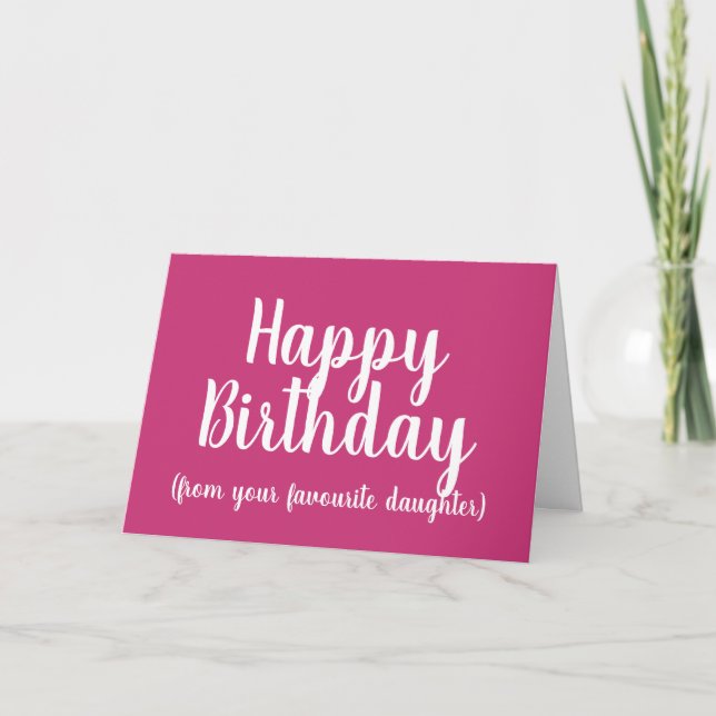 Carte Joyeux anniversaire de votre fille préférée drôle (Devant)